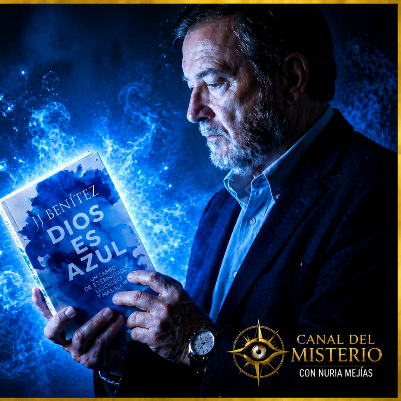 ¿Qué revela Juan José Benítez en “Dios es Azul”? | Canal del Misterio