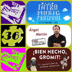 #Tapeando Radio # 36 # - Intro Music Festival y Ángel Martín (Solocomedia)