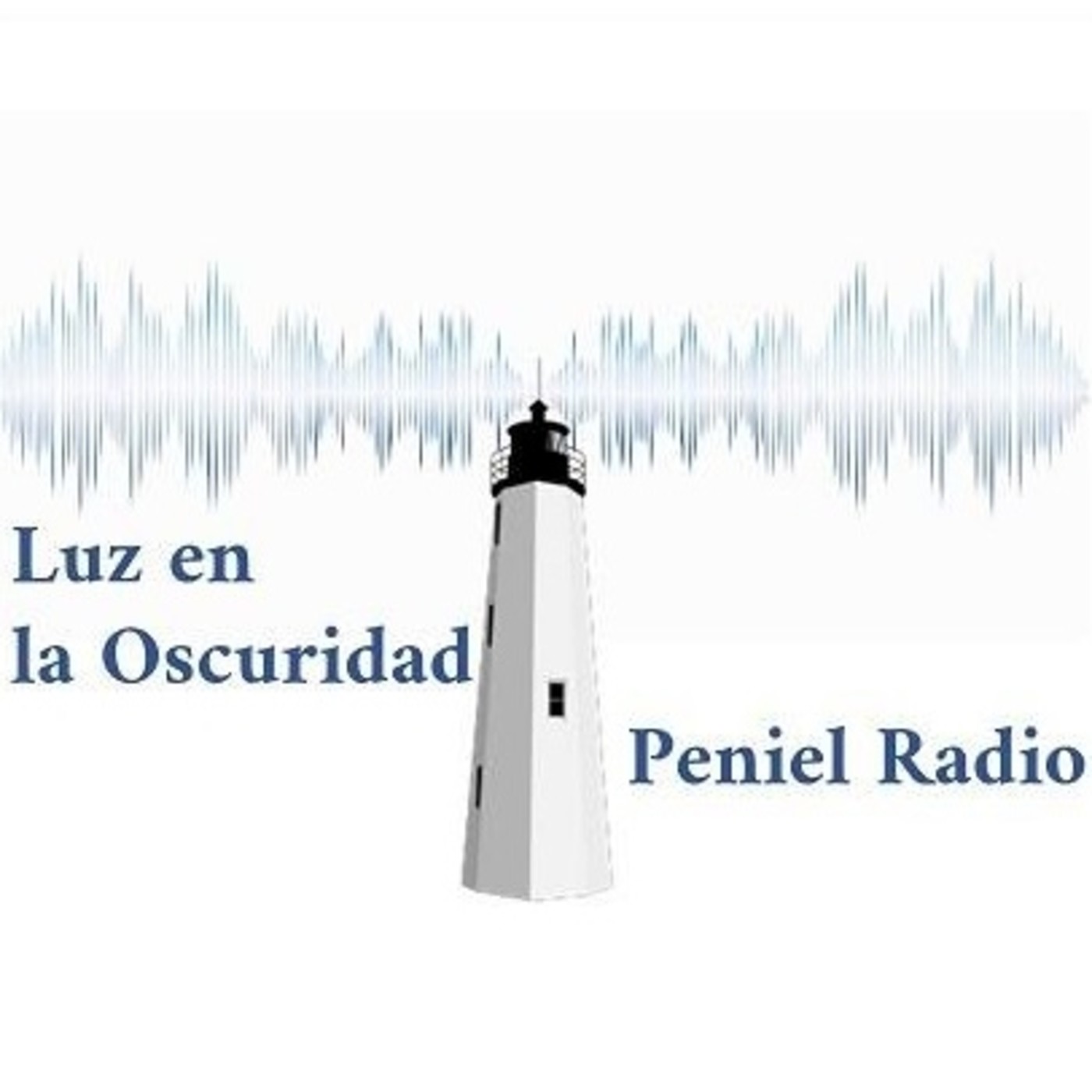 Podcast Luz en la Oscuridad Peniel Radio