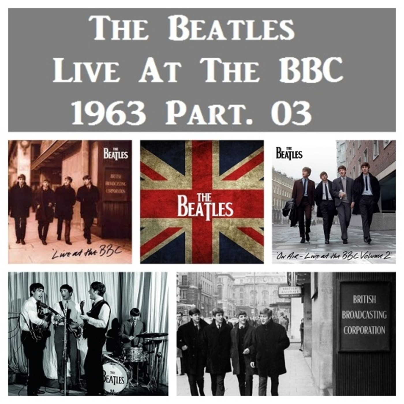 The Beatles. La Otra Historia - Live At The BBC - 1963 Part. 03 episode artwork