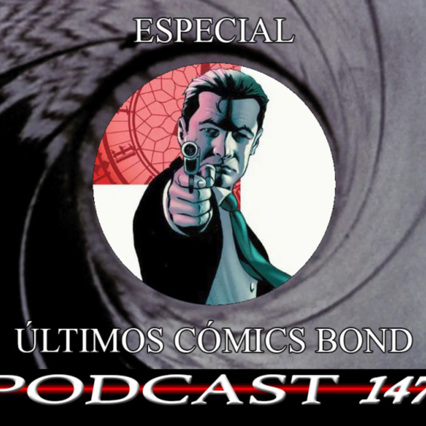Archivo 007 P 147: Últimos cómics Bond. Ag'20