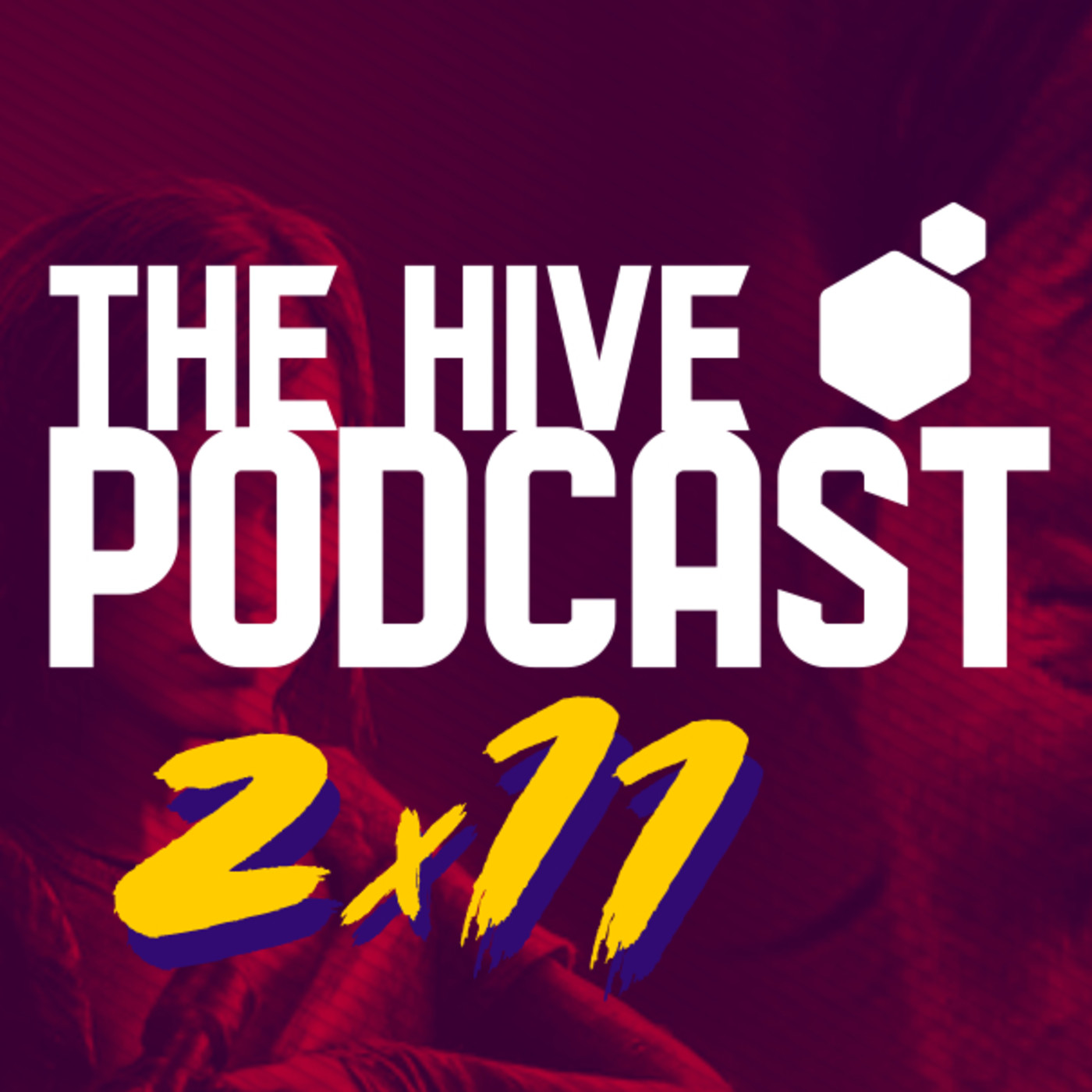 The Hive Podcast - 2x11 - "Bye The Walking Dead, hola The Last of Us"