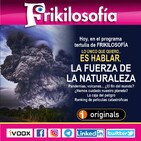 🎧 5x06. LA FUERZA DE LA NATURALEZA. Frikilosofía