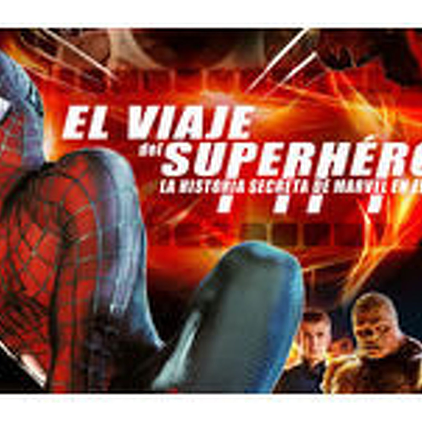 Spider-Man: Bajo la Máscara -entrevista a los autores de El Viaje del Superhéroe. La Historia Secreta de Marvel episode artwork