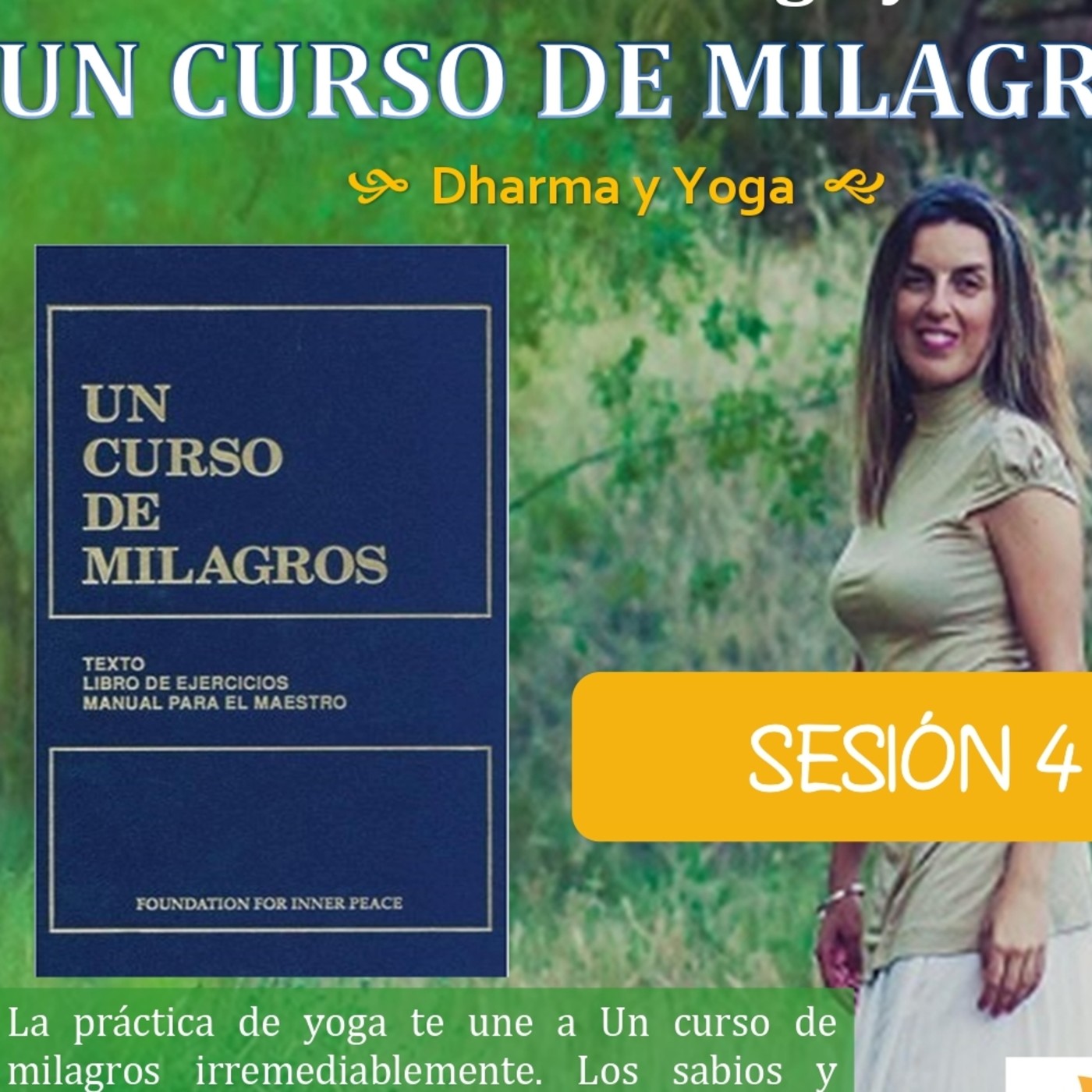 Un curso de Milagros con Sonia Mohedano
