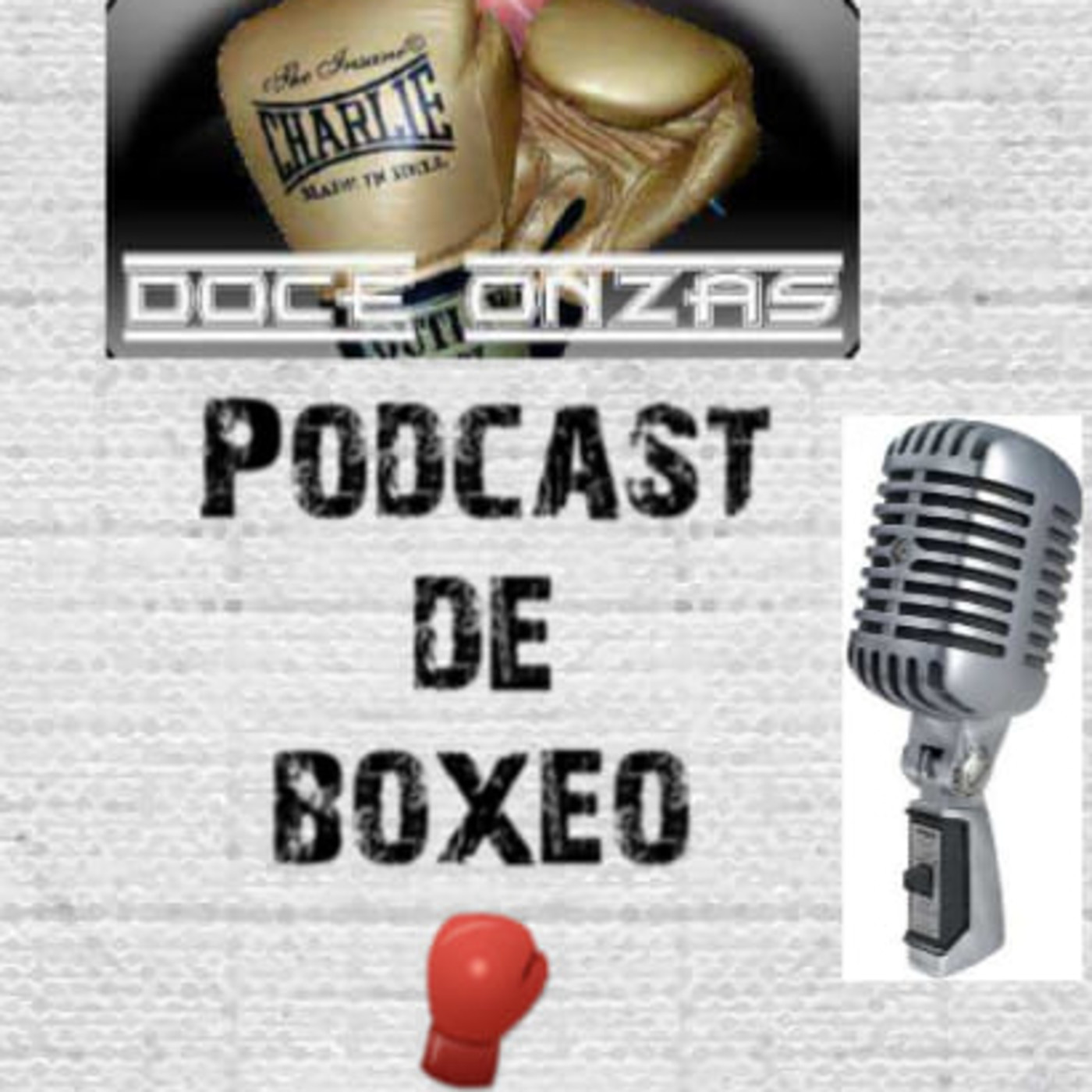 Doce Onzas Podcast de boxeo