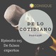 Ep. 015 De falsos expertos