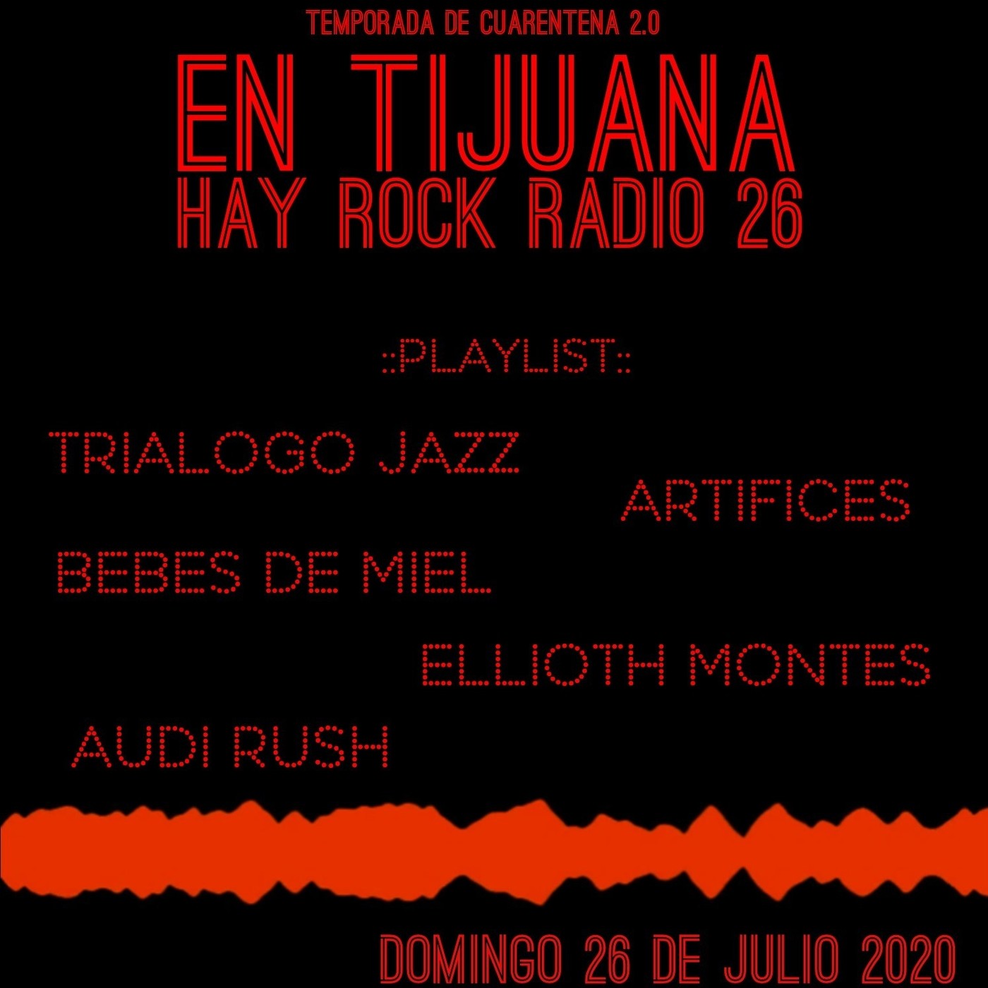 En Tijuana Hay Rock Radio - Temporada De Cuarentena 2.0- 26