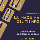 La maquina del tiempo 21.04.2020