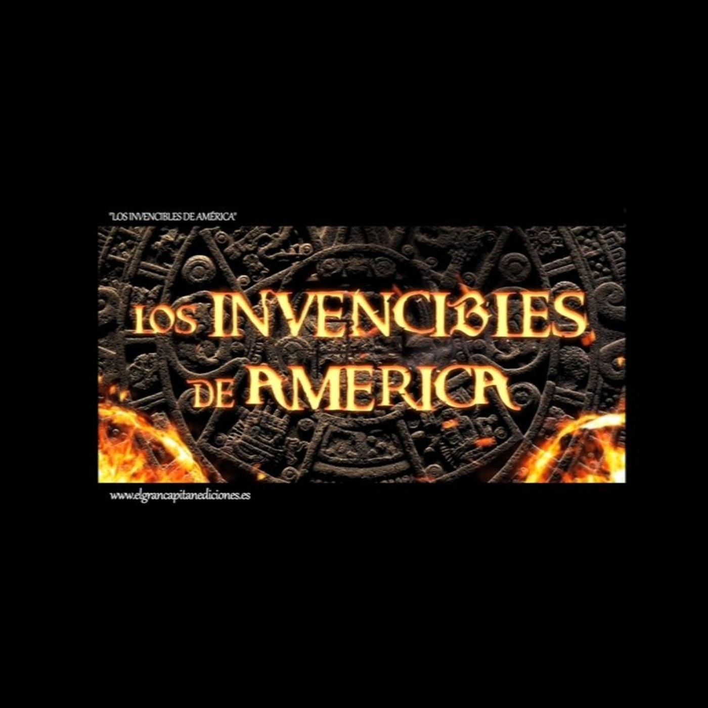 Relatos de Los Invencibles de América