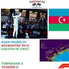 PitCast F1 2x05 - GP Azerbayán 2019