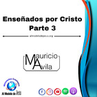 Enseñados por Cristo Tercera parte