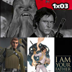 1x03: Leia, Kanan (tomo 1), La huida del contrabandista, I am your father