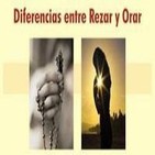 Rezar Vs. Orar - Padre Nuestro