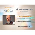 Una educación transformadora - Claudio Naranjo