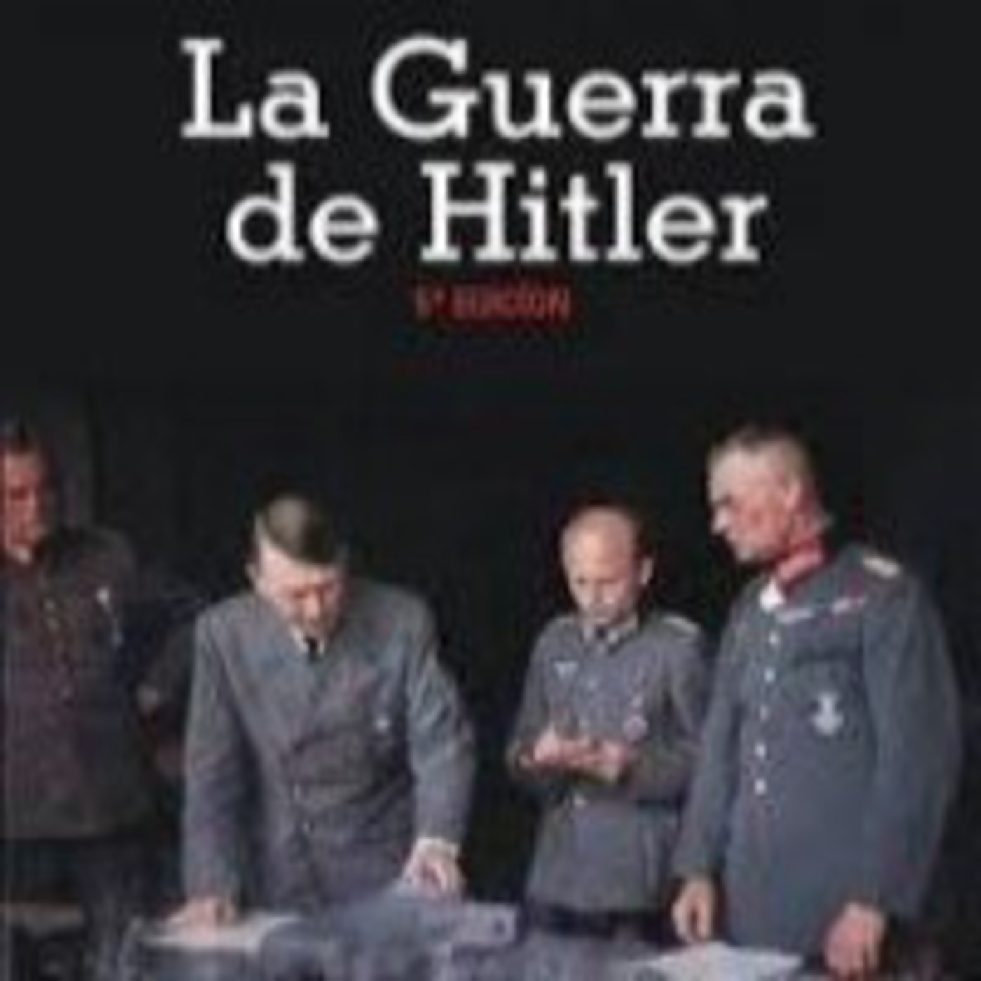 La guerra de Hitler
