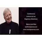 Lectura de Registros Akáshicos - Maria José Mas - Conferencia