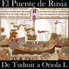 El Puente de Rusia 69. De Tudmir a Oriola 50