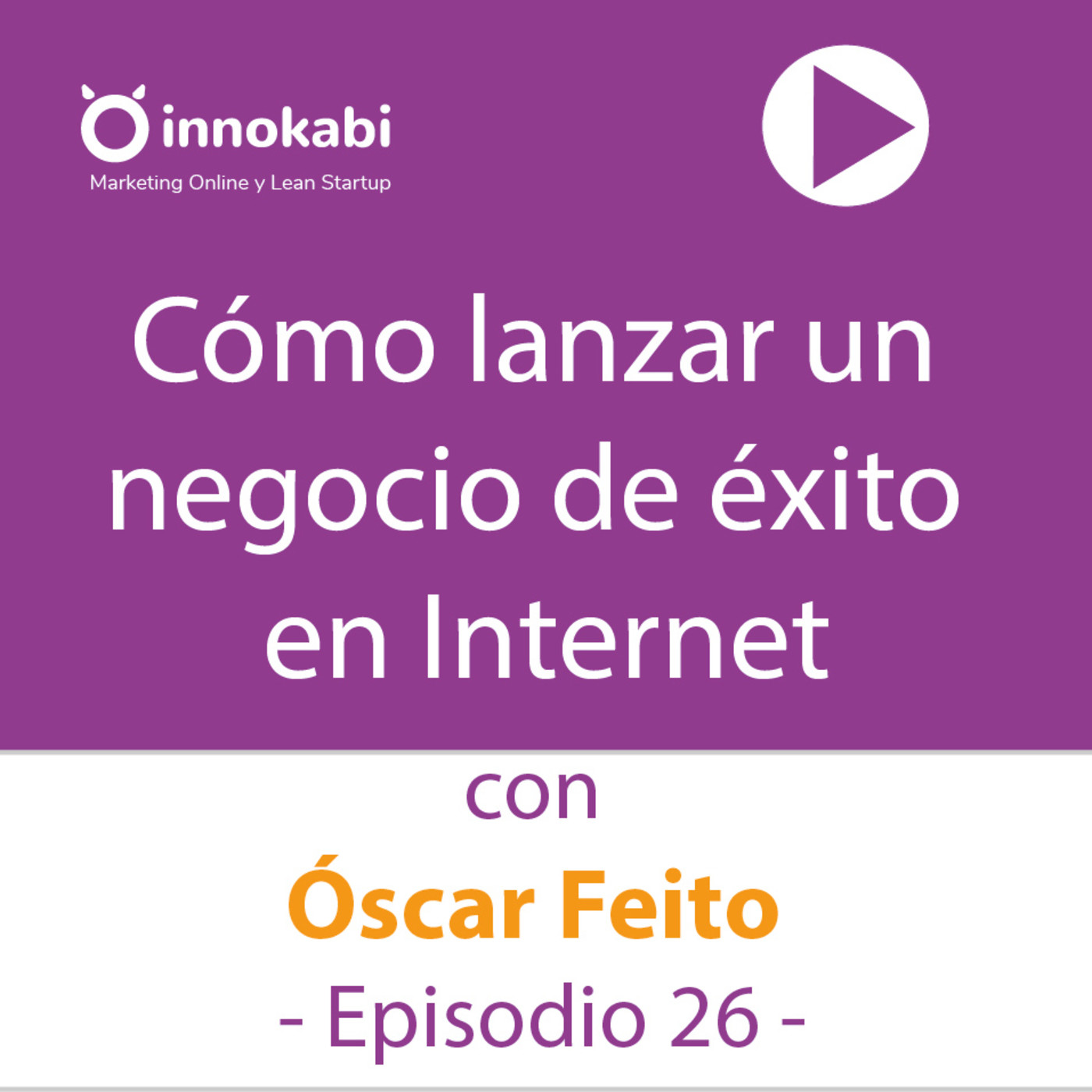 Innokabi Emprender, marketing online, Lean Startup