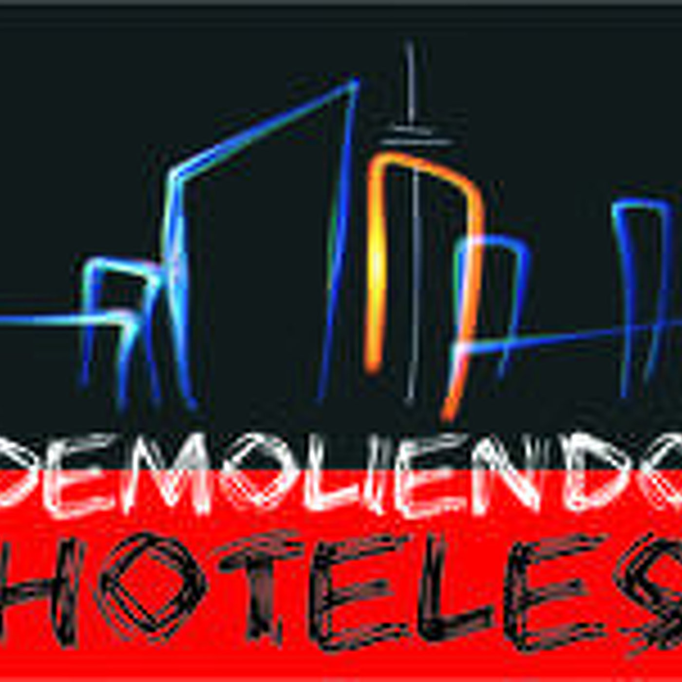 Demoliendo Hoteles