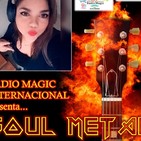 Soul metal
