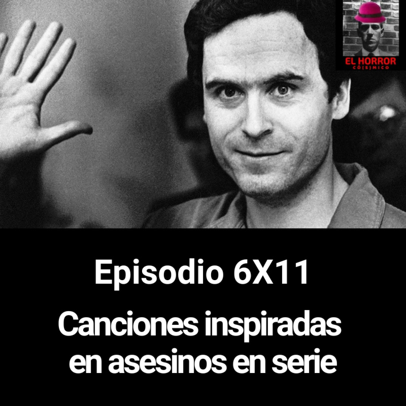 EHC 6X11. Canciones inspiradas en asesinos en serie
