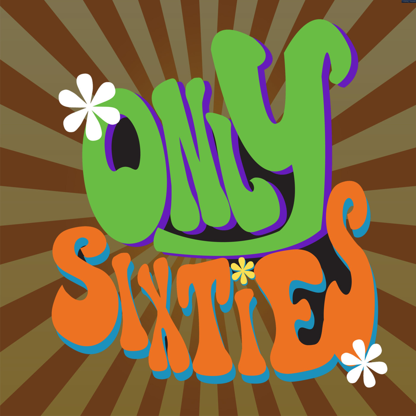 Only Sixties (Happy Destruction)