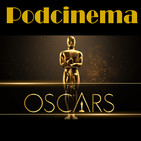 Podcinema ep.256 Quiniela de los Oscars