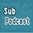 Subpodcast, detrás de las mallas, episodio 21