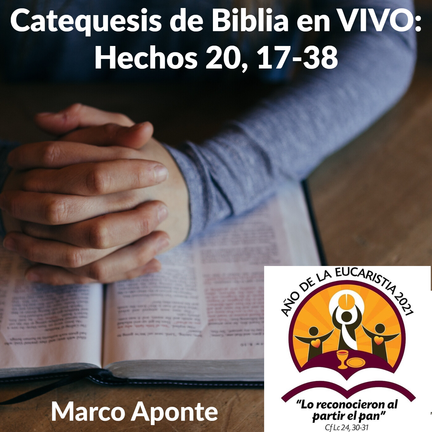 Catequesis de Biblia: Hechos de los Apóstoles 2/3