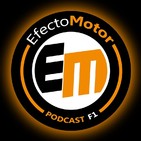 EfectoMotor Podcast F1 nº 206 Previo GP Singapur