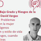 Embarazo de Bajo Grado y Píldora Anticonceptiva, con David Vargas
