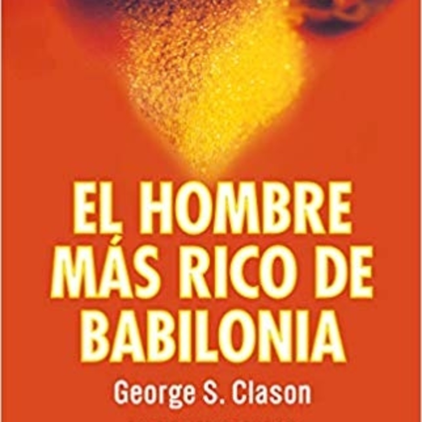 114 - El Hombre Más Rico de Babilonia episode artwork