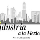Industria a la mexicana. 211019 p056