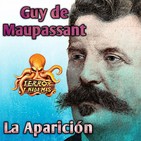 La Aparición (Guy de Maupassant) | Audiorelato - Audiolibro