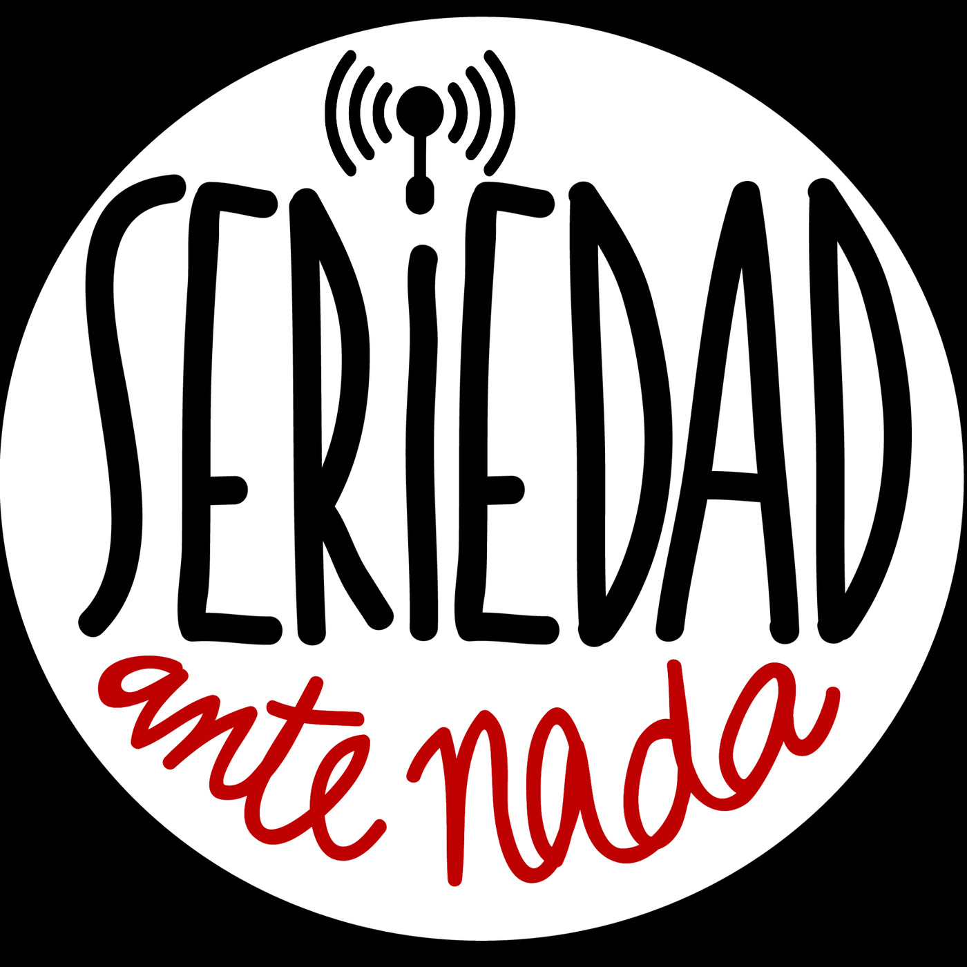 Seriedad Ante Nada