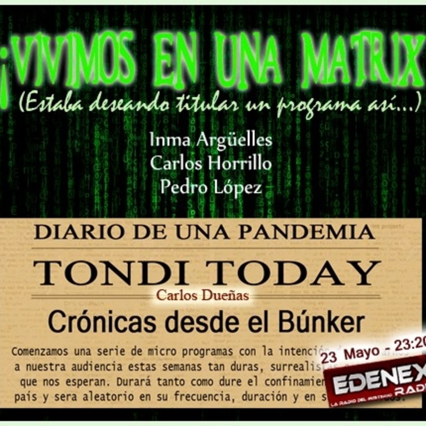 TONDI TODAY 58 "Vivimos en una Matrix! (Siempre quise titular un programa así)"." episode artwork