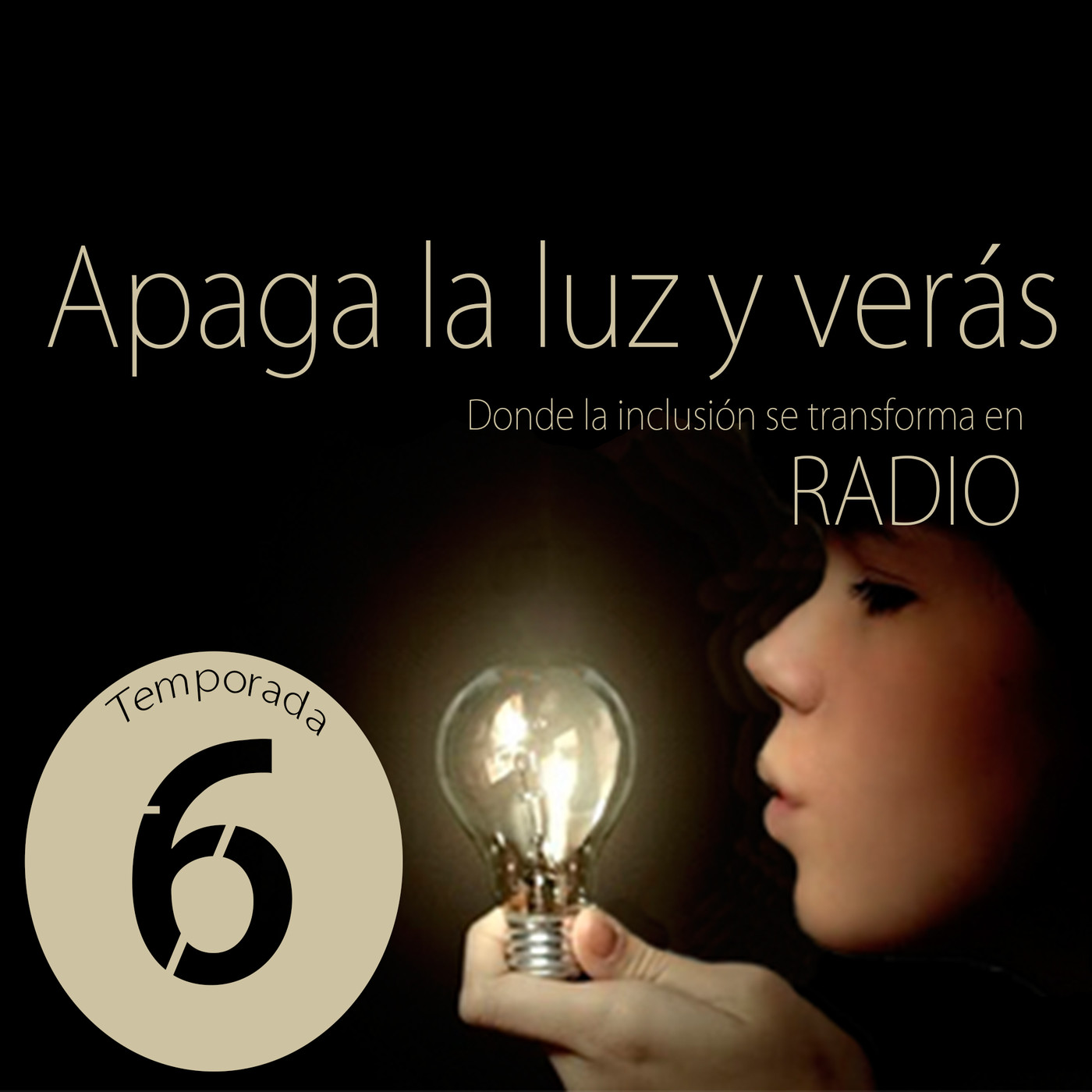 Temporada 6: Apaga la luz y verás \