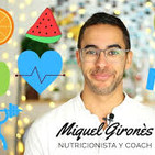 149.- Nuevos habitos para comer mas saludable (y no pasar haaambre). Con Miquel Girones
