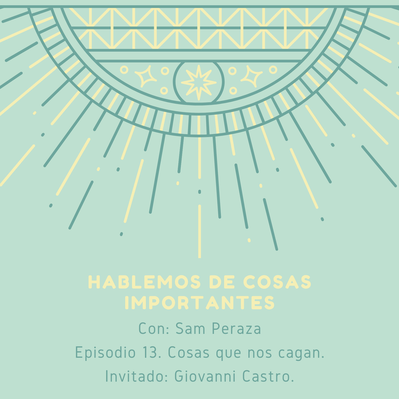 Hablemos de cosas importantes.
