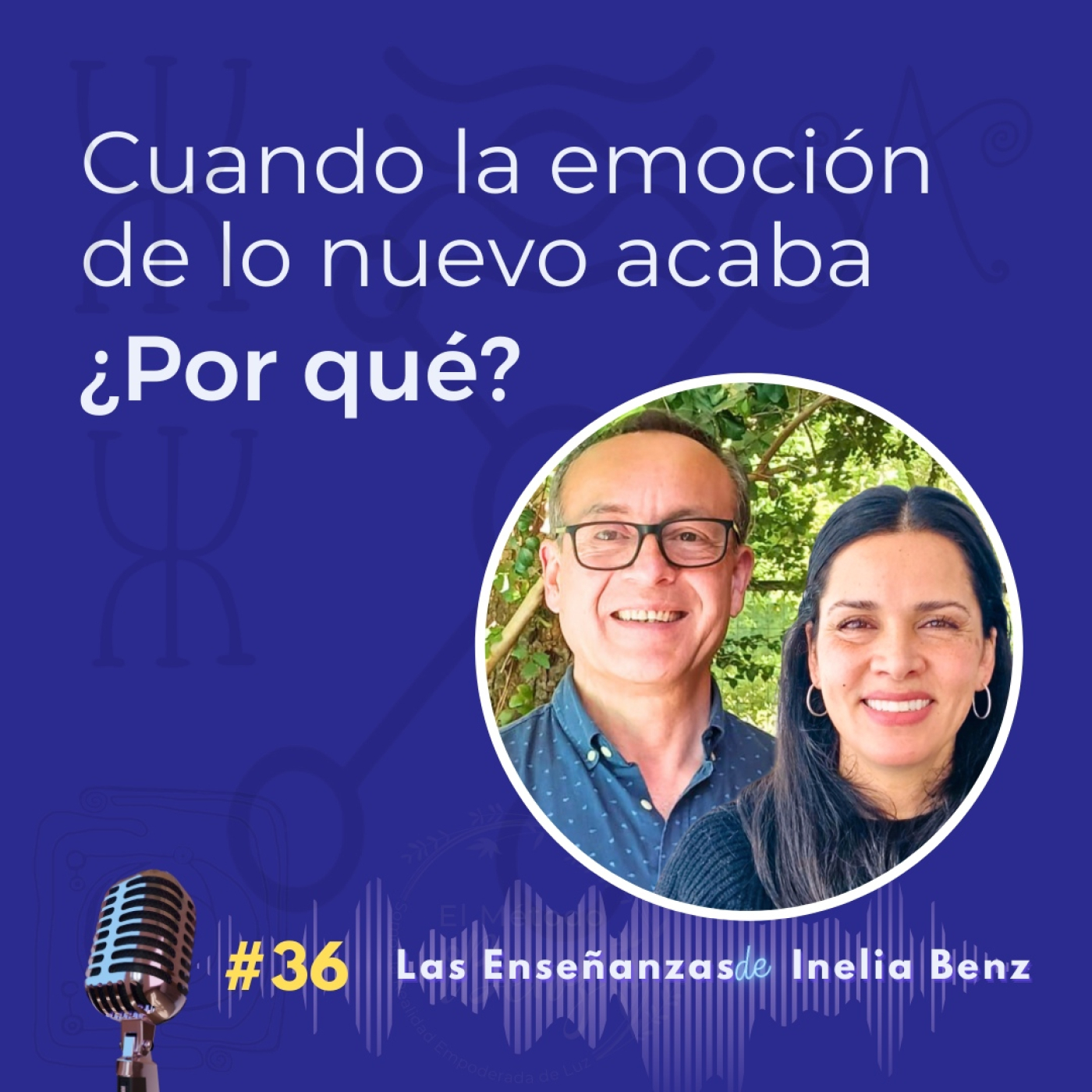 Iliana&Ricardo, Consciencia y Plenitud