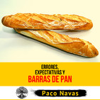 Errores, Expectativas y Barras de Pan