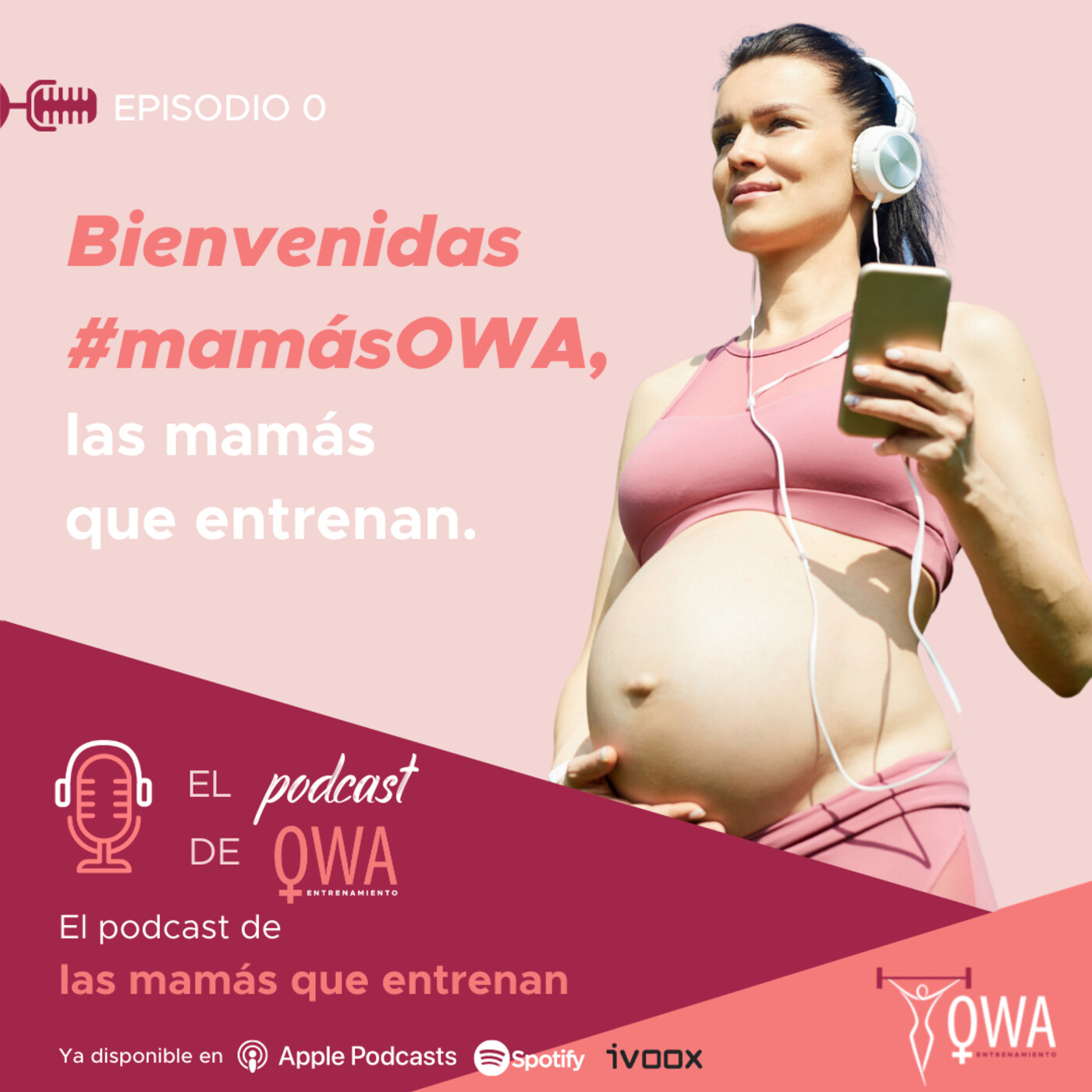 El podcast de OWA Entrenamiento