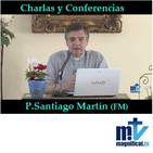 ¡Ponernos en misión! P.Santiago Martín FM