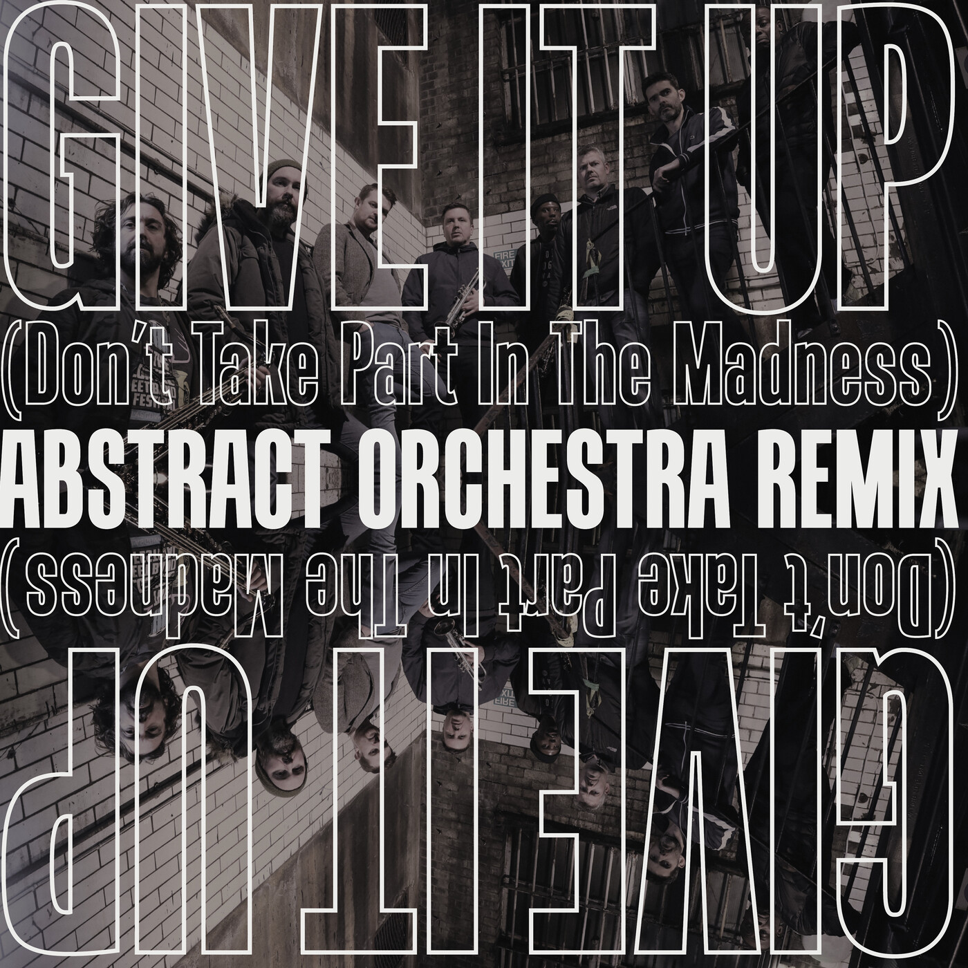 The Haggis Horns - Give It Up (Don't Take Part In The Madness). episode artwork