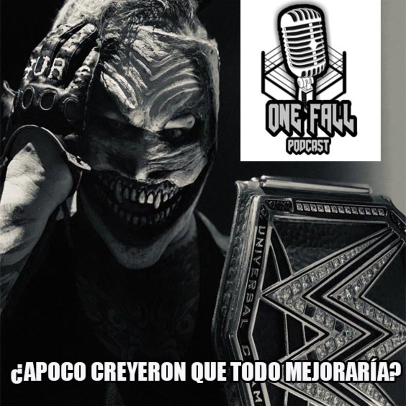 One Fall Podcast # 74 - WWE Crown Jewel 2019 episode artwork