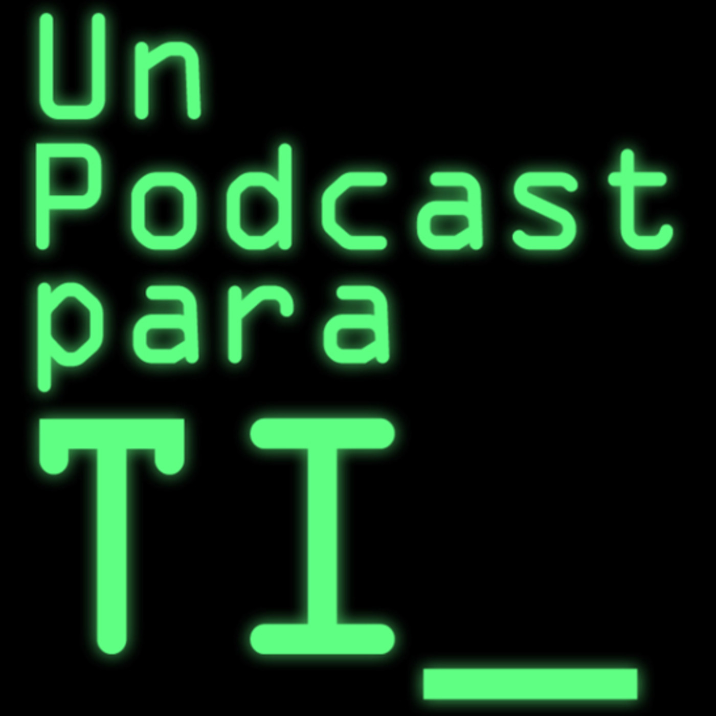 Un Podcast Para TI