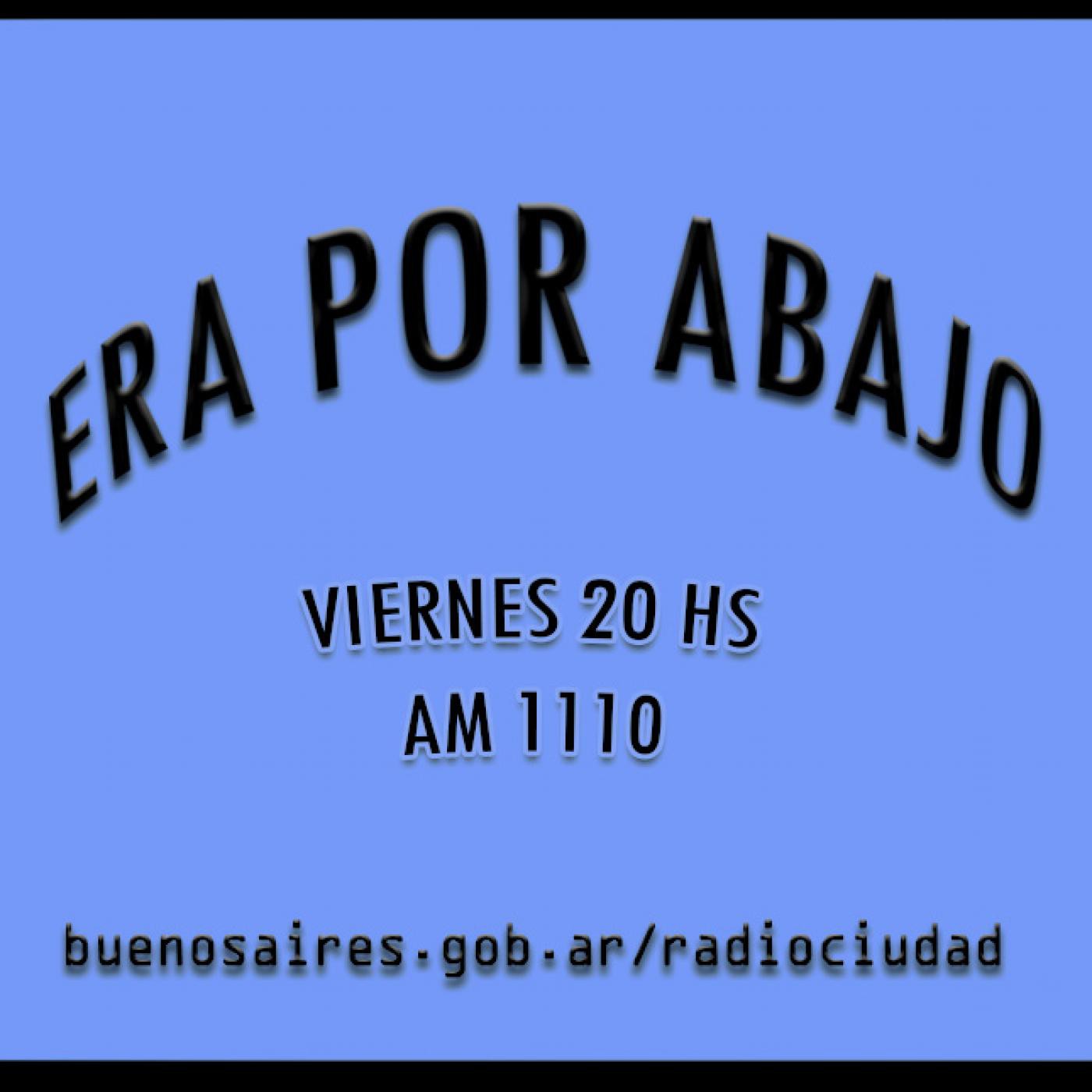 Era Por Abajo AM 1110