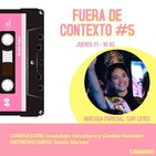 FUERA DE CONTEXTO #4: entrevista a Brian León.