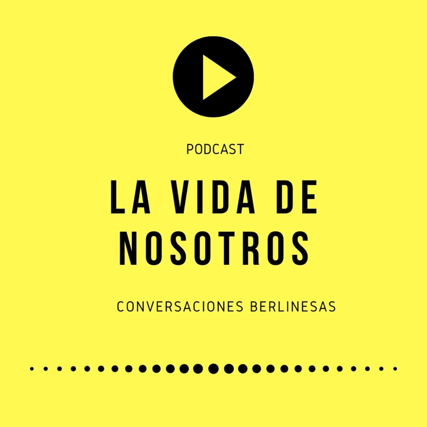 La Vida de Nosotros